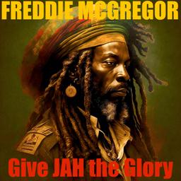 Give Jah The Glory